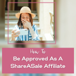 how to get approved on shareasale