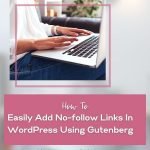 how to add no follow linka in wordpress using gutenberg