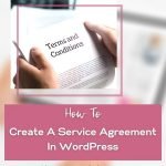 How To Create A Service Agreement In WordPress
