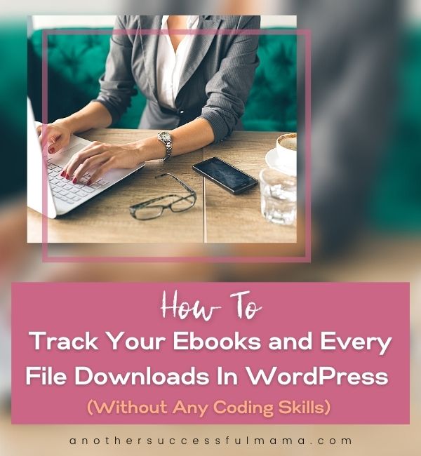 how to track file downloads in wordpress