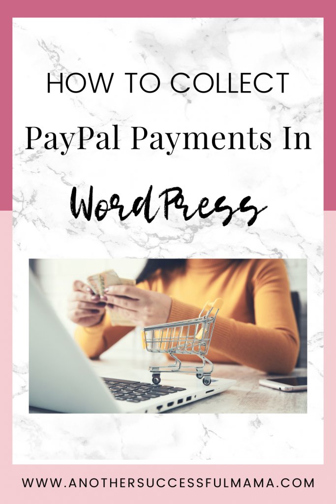 how to collect paypal payments in wordpress
