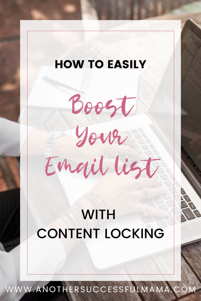 how to boost email list with content locking