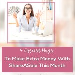 easy ways to earn with shareasale