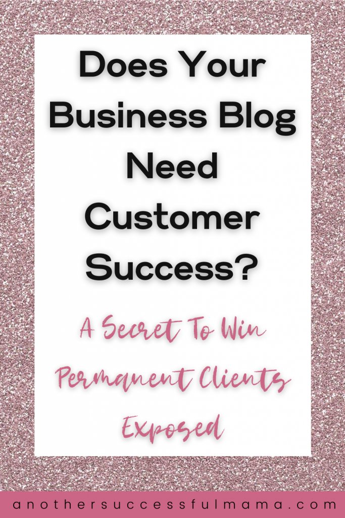 Does your business blog need customer success