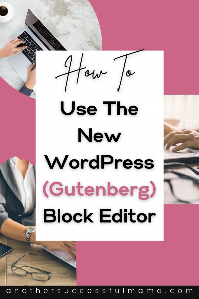How to use the new WordPress block editor like a pro (a simple step-by-step Gutenberg tutorial)