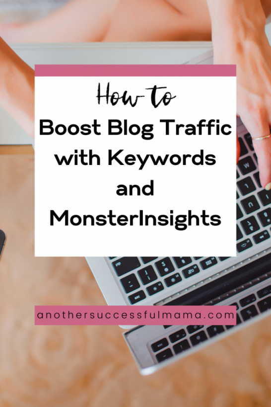 How to Boost Blog Traffic with Keywords and MonsterInsights